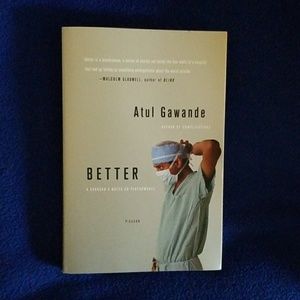 Book- Better A Surgeon's Notes on Performance